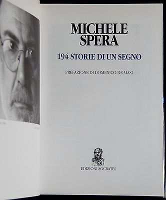 194 STORIE DI UN SEGNO, MICHELE SPERA, Prima edizione ottobre 1996.