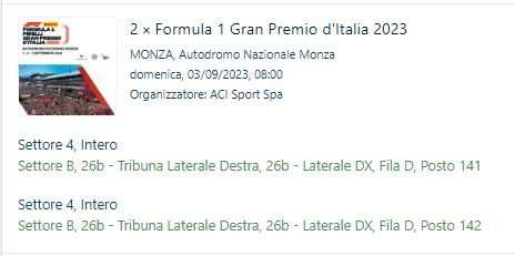 2 biglietti (o SINGOLO) per Gran Premio dItalia 2023 - F1 - Monza 030923