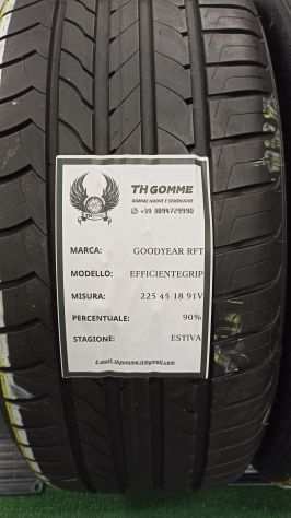 2 GOMME GOODYEAR RFT EFFICIENTE GLIP 225 45 18 91V 905 DI BATTISTRADA ESTIVA