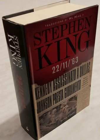 221163 Kennedy assassinato a Dallas di Stephen King Ed.SperlingampKupfer, 2011