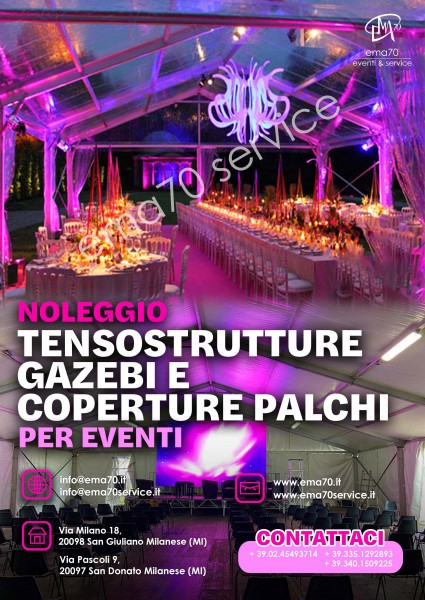 NOLEGGIO TENSOSTRUTTURE PER EVENTI MANIFESTAZIONI MEETING CONVENTION CONCERTI - PER EVENTI AZIENDALI - EVENTI PRIVATI - EVENTI PUBBLICI