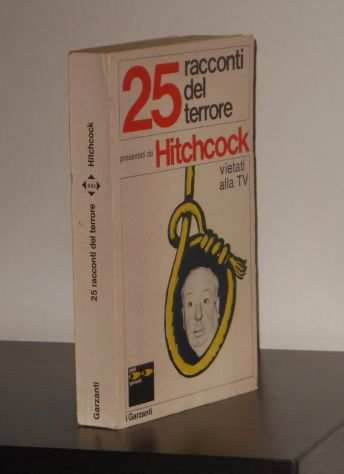 25 racconti del terrore, presentati da Hitchcock, vietati alla TV, I Garzanti.
