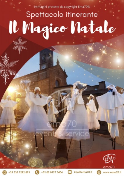 INCANTO DI NATALE - SFILATA E ANIMAZIONE SUI TRAMPOLI – ANIMARE E INCENTIVARE LO SHOPING NATALIZIO IN UN UNICO SPETTACOLO – EVENTI AZIENDALI - EVENTI PRIVATI -EVENTI PUBBLICI