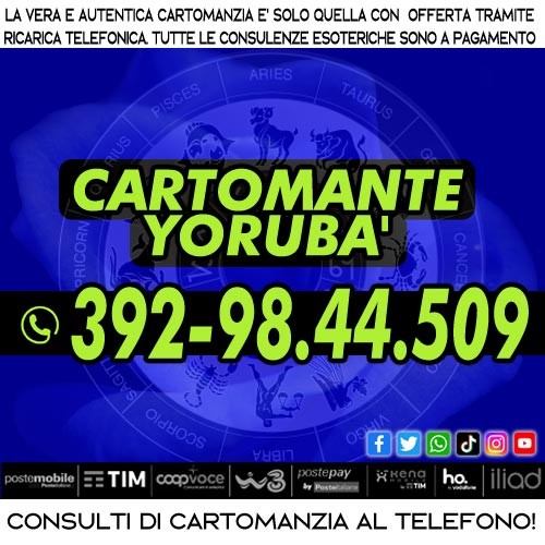 Consulto di qualità con il Cartomante YORUBA' - TUTTI I CONSULTI CON IL CARTOMANTE YORUBÀ SONO A PAGAMENTO CON OFFERTA