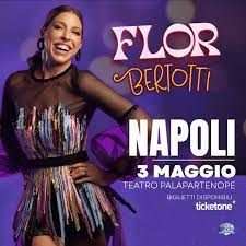 4 biglietti PRIMO SETTORE concerto FLOR BERTOTTI Napoli 3.05.2024