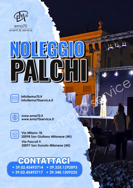 NOLEGGIO PALCHI PER EVENTI MANIFESTAZIONI CONVEGNI MEETING CONCERTI - PER EVENTI AZIENDALI - EVENTI PRIVATI - EVENTI PUBBLICI – SFILATE DI MODA – EMA70 SERVICE 