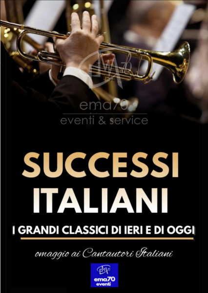 LA GRANDE MUSICA  ITALIANA – CONCERTO MUSICA LIVE - PER EVENTI AZIENDALI - EVENTI PRIVATI - EVENTI PUBBLICI 