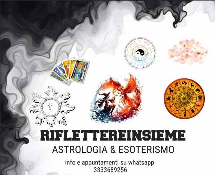 RIFLETTEREINSIEME * ASTROLOGIA & ESOTERISMO * 1° DOMANDA GRATUITA