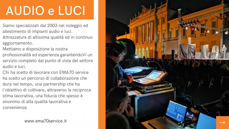 NOLEGGIO IMPIANTI LUCI PER EVENTI MANIFESTAZIONI CONCERTI MEETING CONVENTION FESTE PRIVATE- CONVENTION MEETING - PER EVENTI AZIENDALI - EVENTI PRIVATI - EVENTI PUBBLICI  - SFILATE DI MODA 