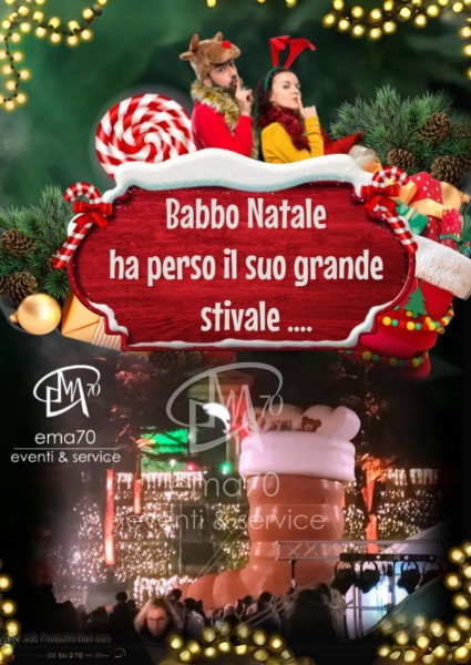 IL GRANDE STIVALE DI BABBO NATALE - SCENOGRAFIE NATALIZIE  - CASETTA DI BABBO NATALE - TRONO DI BABBO NATALE  - SCRIVI LA LETTERINA - POSTA MAGICA - SCULTURE DI PALLONCINI - ELFO PASTICCIONE - CIOCCOLATA CALDA  - DIFFUSIONE MUSICHE NATALIZIE - EVENTI