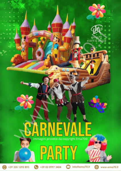 CARNEVALE PARTY – SIMPATICA - ANIMAZIONE PER TUTTA LA FAMIGLIA EMA 70 EVENTI – EVENTI DI PIAZZA – EVENTI PRIVATI – EVENTI AZIENDALI
