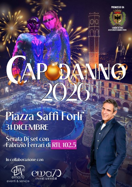 CAPODANNO A FORLI’ - 31 DICEMBRE 2025