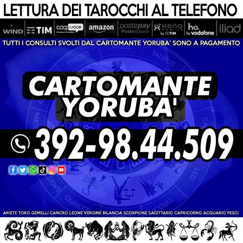 Telefona, domanda e ti sarà data risposta con i Tarocchi. Il Cartomante YORUBA'