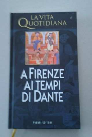 A Firenze ai tempi di Dante