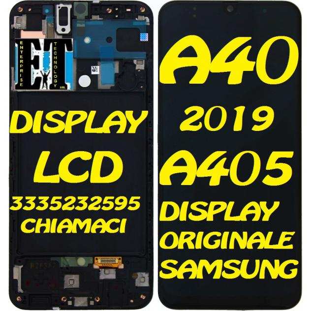 A40 A405F Samsung Originale Display Lcd SAMSUNG Nuovo