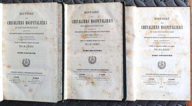 Abbeacute De Vertot - Histoire des Chevaliers Hospitaliers - 1859