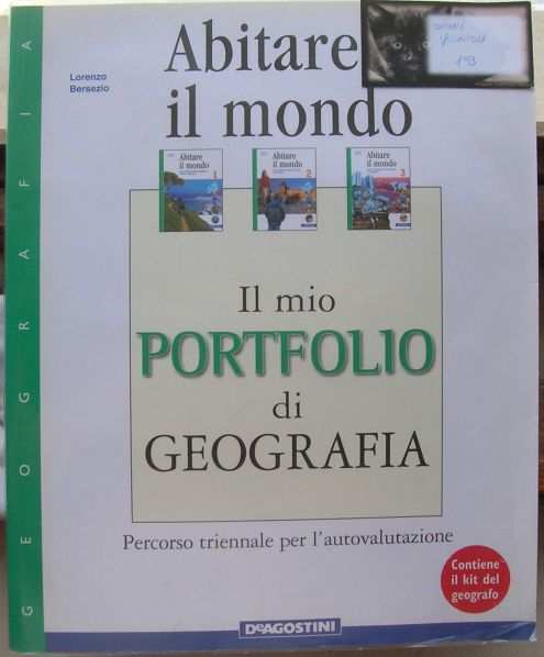 Abitare il mondo 1 Kit geografo Il mio portfolio di geografia Lorenzo Bersezio De Agostini anno 2008 isbn 8841821086 Condizioni pari al nuovo Vendo