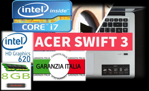 Acer Swift 3 Notebook con Processore Intel Core i7 8 GB RAM SSD - in GARANZIA -