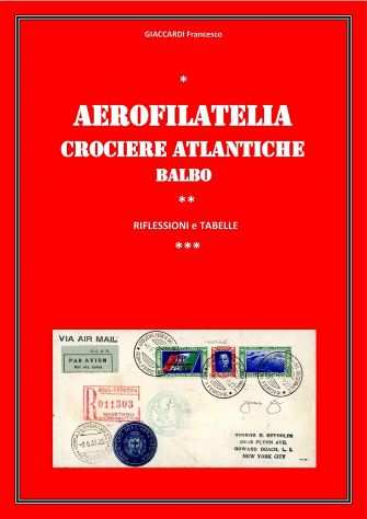 AEROFILATELIA CROCIERE ATLANTICHE BALBO