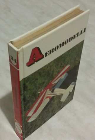 Aeromodelli di Carlo DrsquoAgostini 2degEd.Arnoldo Mondadori, giugno 1973 ottimo