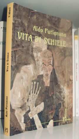 Aldo Putignano - Vita di Schiele