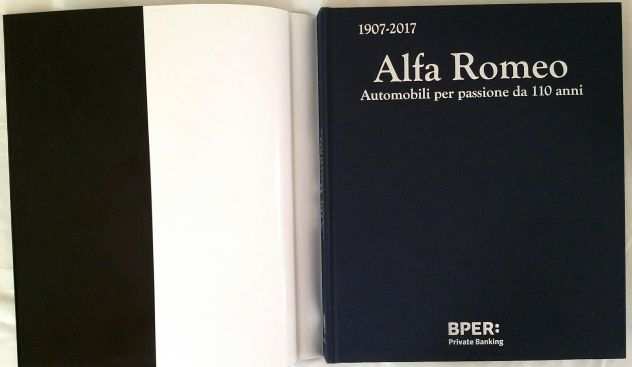 Alfa Romeo 1907-2017 Automobili per passione da 110 anni Ed.Artioli, 2016 nuovo