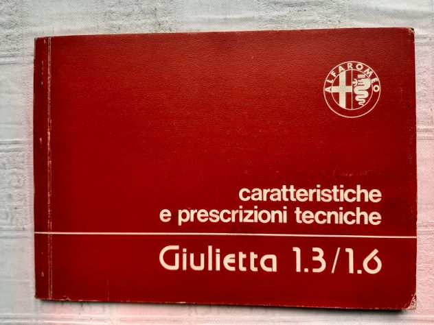 ALFA ROMEO GIULIETTA 1.31.6 CARATTERISTICHE TECNICHE ORIGINALI