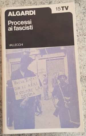 Algardi - Processi ai fascisti