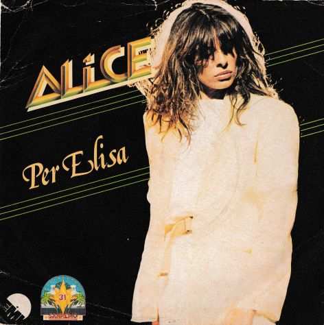 ALICE - Per Elisa (F. Battiato) 7  45 giri 1981 EMI Italy
