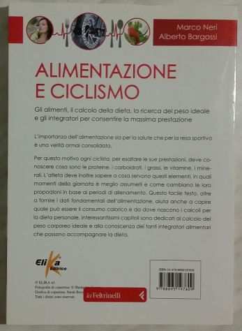 Alimentazione e ciclismo di Marco Neri e Alberto Bargossi Editore Elika, 2013