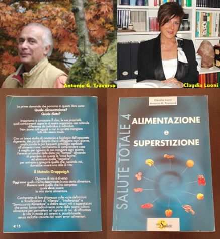 ALIMENTAZIONE E SUPERSTIZIONE, C. Luoni-A. G. Traverso, SPAZIO ECOSALUTE 2007.