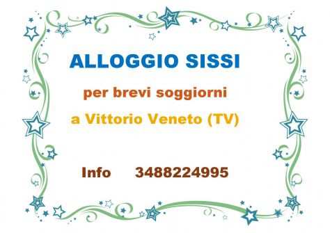 ALLOGGIO SISSI a Vittorio Veneto (TV) per brevi soggiorni