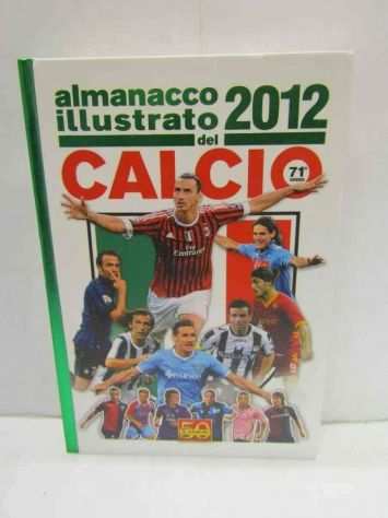 Almanacco Illustrato del Calcio 2012 Ed. Panini 71deg Volume Nuovo