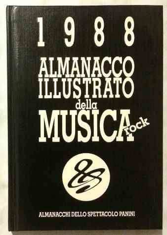 Almanacco illustrato della musica Rock 1988 Claudio Buija, Franco Z.Ed.Panini,