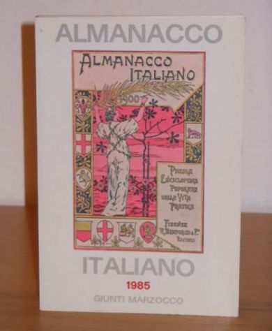 ALMANACCO ITALIANO 1985, GIUNTI MARZOCCO, Volume LXXXV, NUOVO DI LIBRERIA.