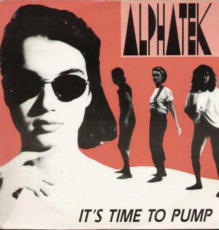 Alphatek - Its Time To Pump