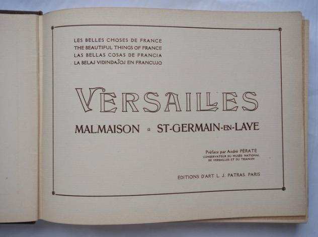 Andreacute Peacuterateacute - Versailles. Malmaison. St Germain-en-Laye - 1920