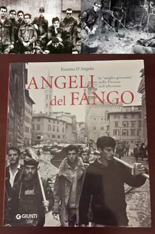 ANGELI del FANGO, Erasmo DAngelis, Giunti Editore 25 ottobre 2006.