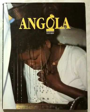 Angola di Rodolfo Saltarin Editore Arti grafiche friulane, 1995 nuovo