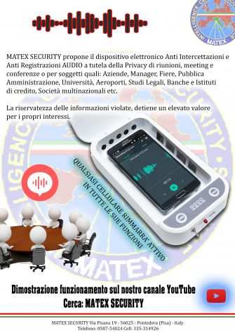 Anti Intercettazioni e Anti Registrazioni AUDIO - MATEX SECURITY