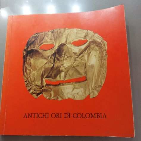 Antichi ori di Colombia 1971,Catalogo Mostra