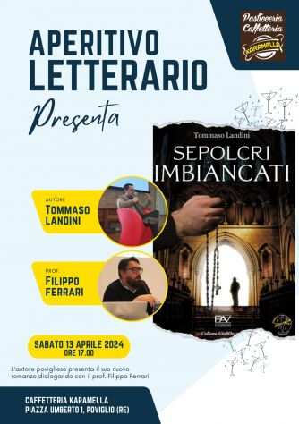 Aperitivo Letterario presenta quotSepolcri Imbiancatiquot di Tommaso Landini