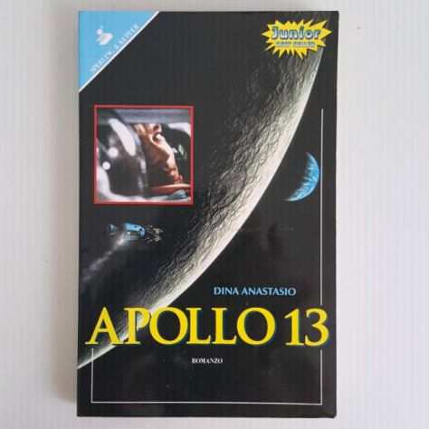 Apollo 13 - Dina Anastasio - Sperling Kupfer Editore - Romanzo - 1995