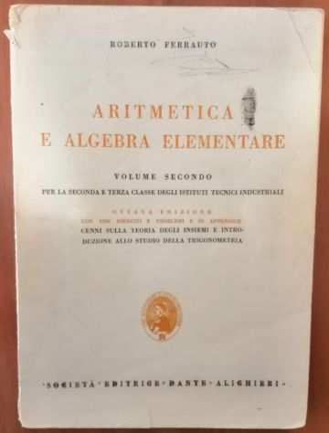 Aritmetica e Algebra Elementare Vol. 2 - Roberto Ferrauto 1985