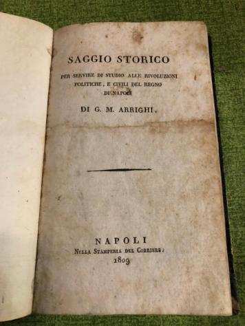 Arrighi - Bossuet - Amato - Saggio storico per servire allo studio alle rivoluzioni del Regno di Napoli-Discorso sulla Storia - 1809-1854
