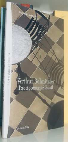 Arthur Schnitzler - Il sottotenente Gustl