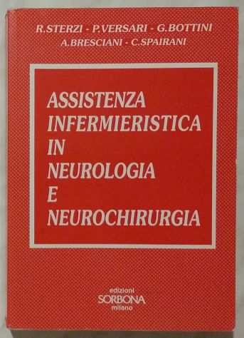 Assistenza infermieristica in neurologia e neurochirurgia STERZI, VERSARI, 1995