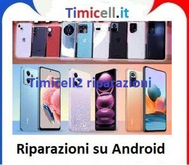 Assistenza Xiaomi Redmi OppoTimicell2