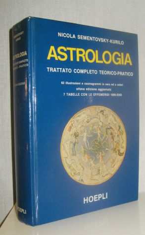 Astrologia - Trattato completo teorico-pratico