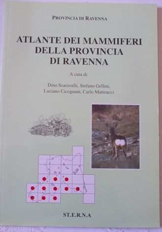 Atlante dei mammiferi della provincia di Ravenna di Scaravelli - Gellini